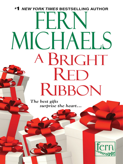 Title details for A Bright Red Ribbon by Fern Michaels - Wait list